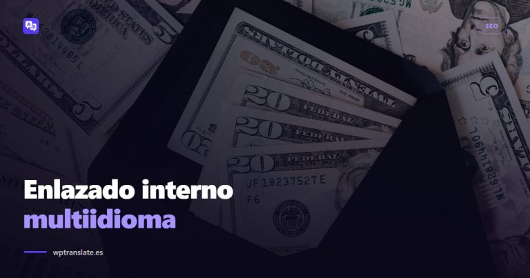 Enlazado interno en una web multiidioma: el error que rompe el SEO — WP-Translate