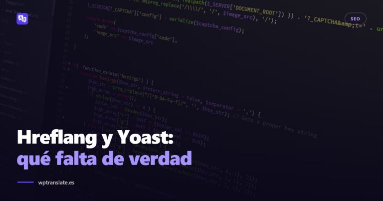 Pantalla de editor con código PHP de una plantilla de WordPress, donde se insertan las etiquetas hreflang que Yoast SEO no genera por su cuenta