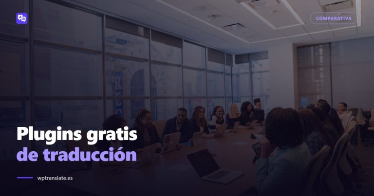 Plugins de traducción gratis para WordPress: qué te dan y dónde está el límite — WP-Translate
