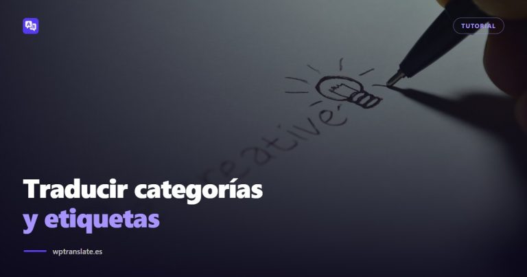 Cómo traducir categorías y etiquetas en WordPress (y también sus URL) — WP-Translate